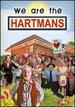 We Are the Hartmans