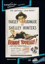 Behave Yourself!
