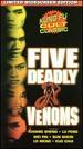 Five Deadly Venoms