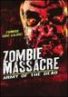 Zombie Massacre: Army of the Dead