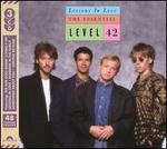 New Lessons In Love Essential Level 42