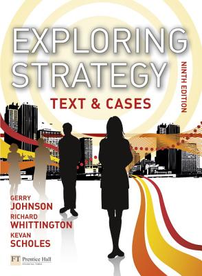 Exploring Strategy: Text & Cases By Gerry Johnson | ISBN 9780273732020 ...