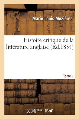 Histoire Critique De La Litt Rature Anglaise Tome 1 Depuis Bacon