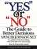 "Yes" or "No": The Guide to Better Decisions