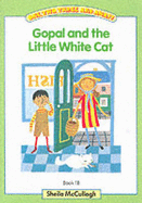 One, Two, Three and Away: Gopal and the Little White Cat Green Bk. 1B