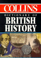 Collins Dictionary of British History