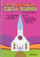Country and Western Gospel Hymnal: Volume Three