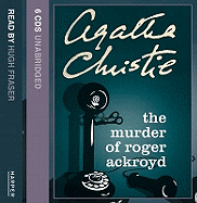 The Murder of Roger Ackroyd: Complete & Unabridged