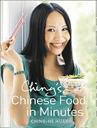Ching's Chinese Food in Minutes