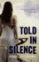 Told in Silence