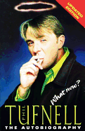 Phil Tufnell: What Now? - The Autobiography