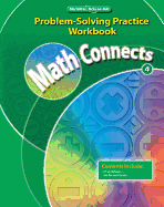 Math Connects 4, Problem-Solving Practice Workbook