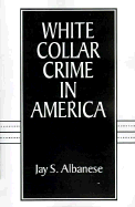 White Collar Crime in America