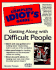 The Complete Idiot's Guide to Getting Along W/ Difficult People