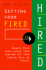 Getting From Fired to Hired