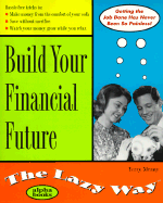 Build Your Financial Future the Lazy Way