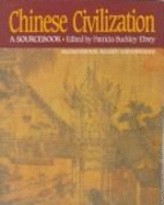 Chinese Civilization & Society: Sourcebook
