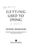 Getting used to dying