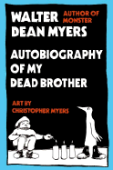 Autobiography of My Dead Brother