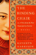 The Binding Chair: Or, a Visit from the Foot Emancipation Society