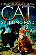 Cat Spitting Mad: A Joe Grey Mystery