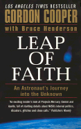 Leap of Faith: An Astronaut's Journey Into the Unknown