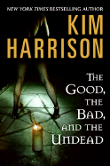 The Good, the Bad, and the Undead