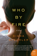 who by fire a novel