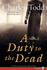 A Duty to the Dead LP: A Bess Crawford Mystery