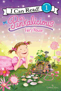 Pinkalicious: Fairy House
