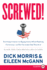 Screwed!: How Foreign Countries Are Ripping America Off and Plundering Our Economy-And How Our Leaders Help Them Do It