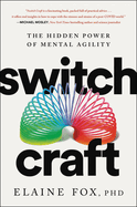 switch craft the hidden power of mental agility photo