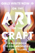 on the art of the craft a guidebook to collaborative storytelling photo