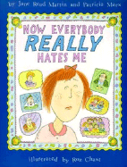Now Everybody Really Hates Me