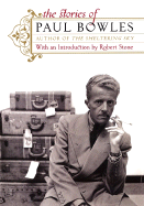 The Stories of Paul Bowles