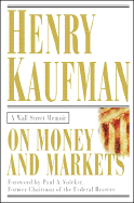 On Money and Markets: A Wall Street Memoir