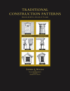 Traditional Construction Patterns: Design and Detail Rules-of-Thumb