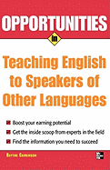 Opportunities in Teaching English to Speakers of Other Languages