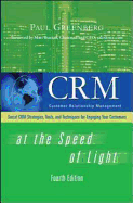 CRM at the Speed of Light: Social CRM Strategies, Tools, and Techniques for Engaging Your Customers