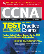 CCNA Cisco Certified Network Associate Test Yourself Practice Exams (exam 640-507)