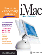How to Do Everything with Your iMac