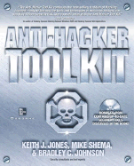 Anti Hacker Tool Kit: Key Security Tools and Configuration Techniques
