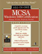 McSa Windows(r) 2000 Certification All-In-One Exam Guide (Exams 70-210, 70-215, 70-218)