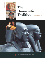 The Humanistic Tradition, Book 1: The First Civilizations and the Classical Legacy