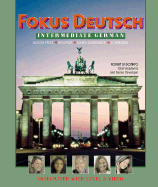 Fokus Deutsch: Intermediate German (Instructor's Edition)