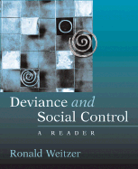 Deviance and Social Control: A Reader