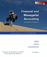 Financial and Managerial Accounting, Volume 2 Chapters 12-24 with Working Papers