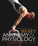 Combo: Loose Leaf Version of Seeley's Anatomy & Physiology with Apr 3.0 Online Access Card