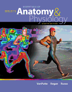 Combo: Loose Leaf Version of Seeley's Essentials of Anatomy & Physiology with Connect Plus One Semester Access/Learnsmart/Apr & Phils Online Access