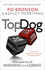 Top Dog: The Science of Winning and Losing